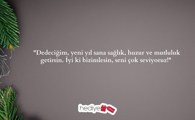 dedeye yılbaşı mesajı