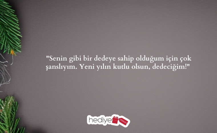 dedeye yılbaşı mesajı