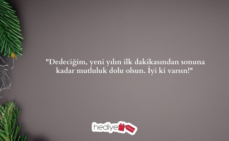 dedeye yılbaşı mesajı