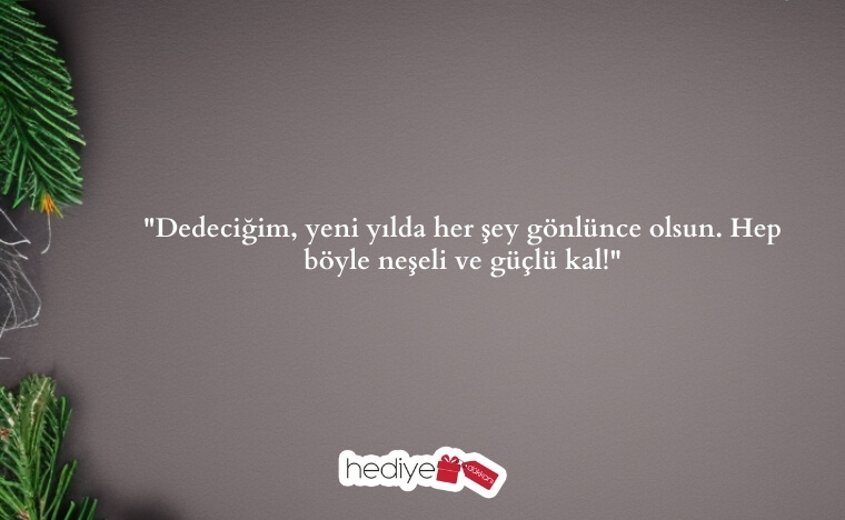 dedeye yılbaşı mesajı
