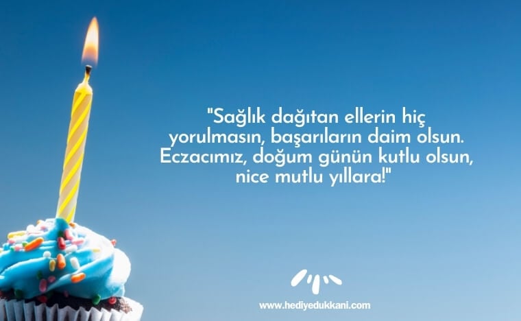 eczacıya doğum günü mesajı