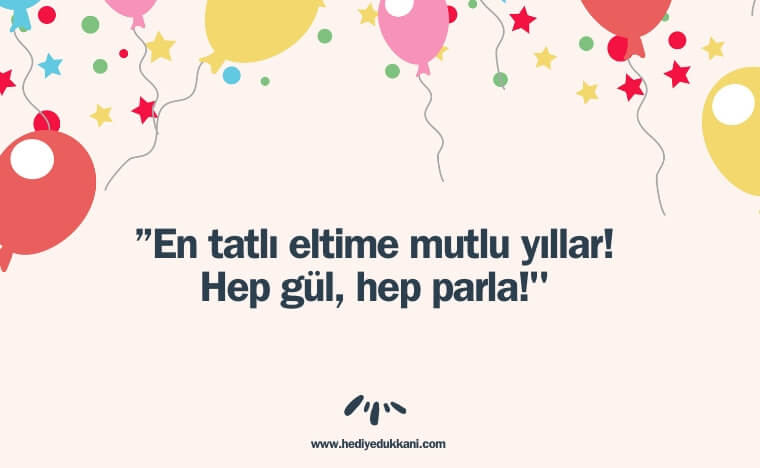 eltiye doğum günü mesajı