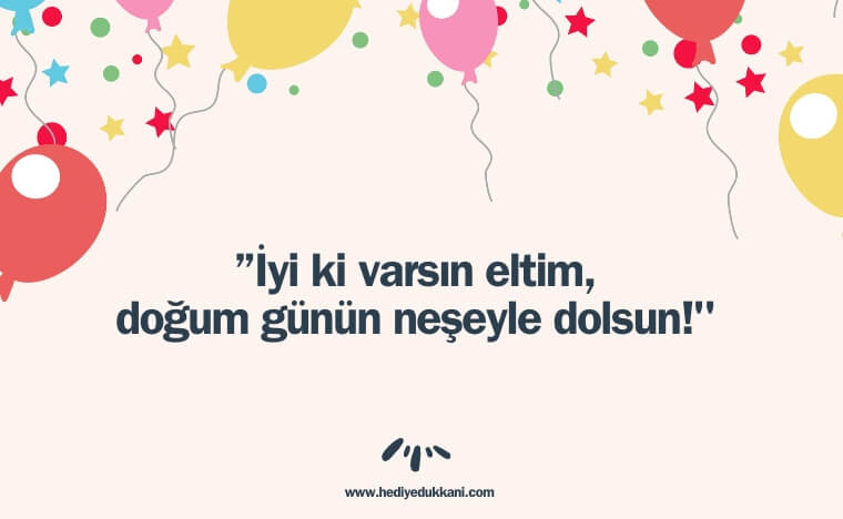eltiye doğum günü mesajı