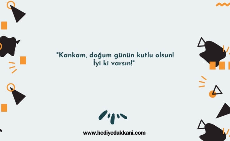 erkek kankaya doğum günü mesajı