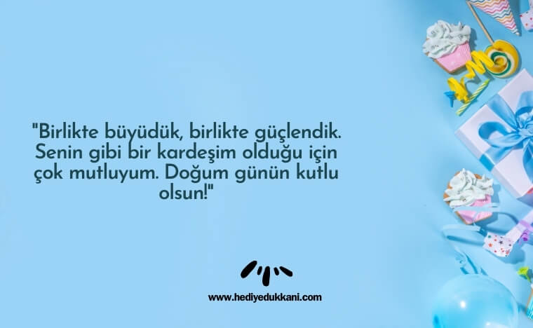 erkek kardeşe doğum günü mesajı