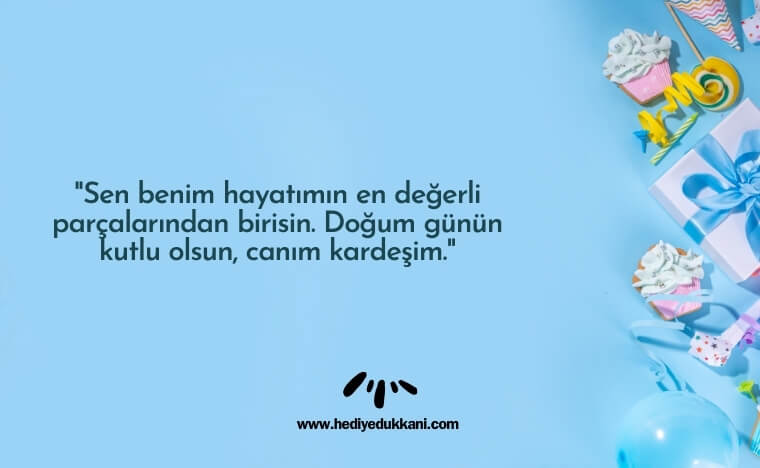 erkek kardeşe doğum günü mesajı