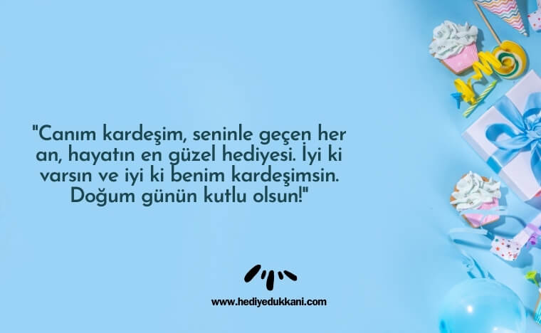 erkek kardeşe doğum günü mesajı