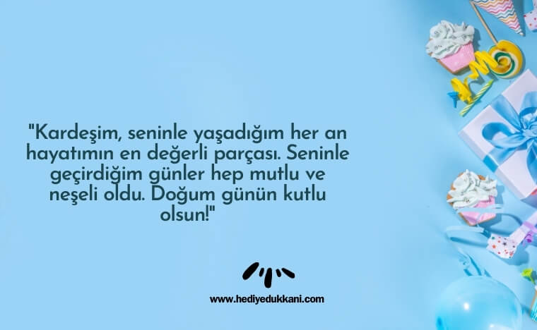 erkek kardeşe doğum günü mesajı