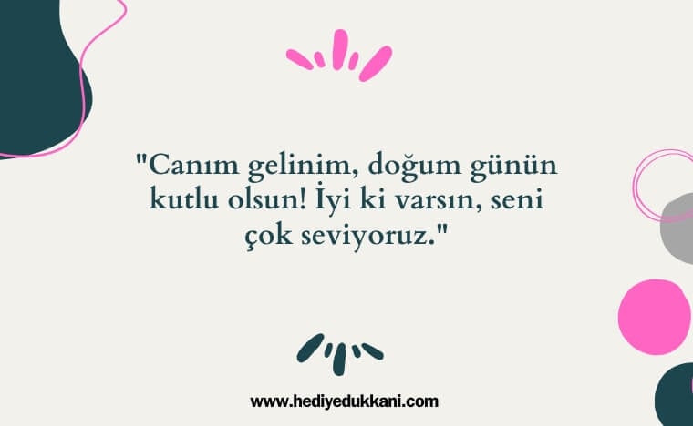 geline doğum günü mesajı