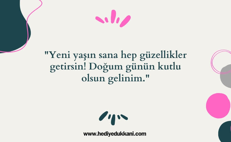 geline doğum günü mesajı