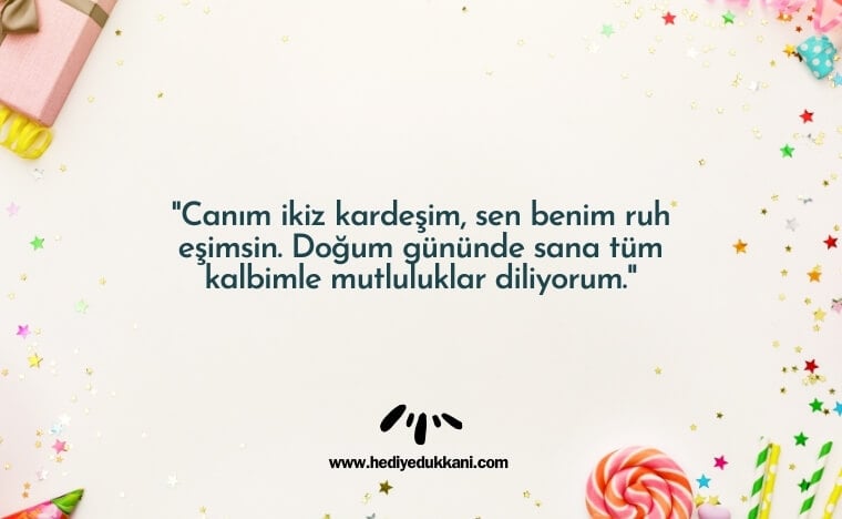 ikiz kardeşe doğum günü mesajı
