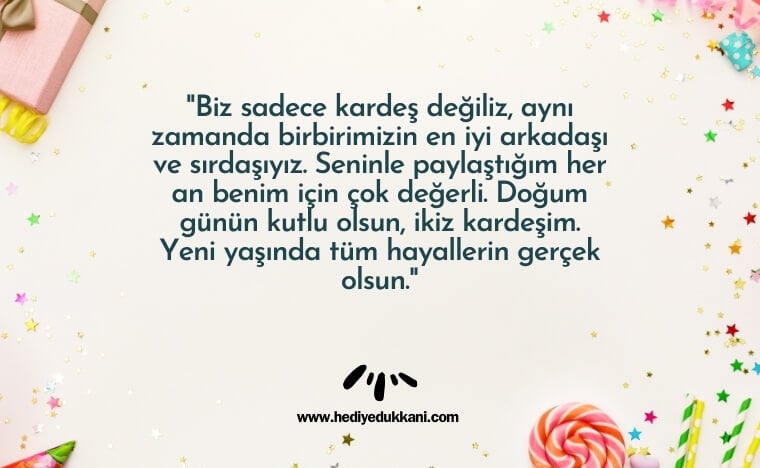 ikiz kardeşe doğum günü mesajı