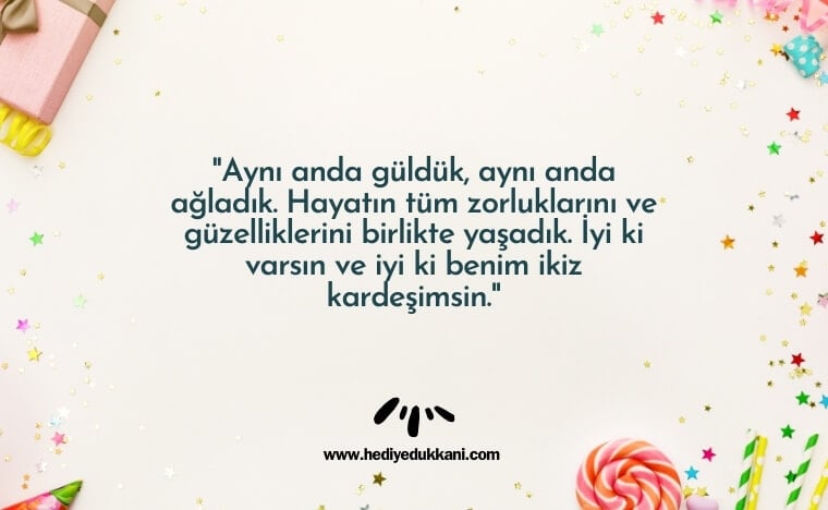 ikiz kardeşe doğum günü mesajı