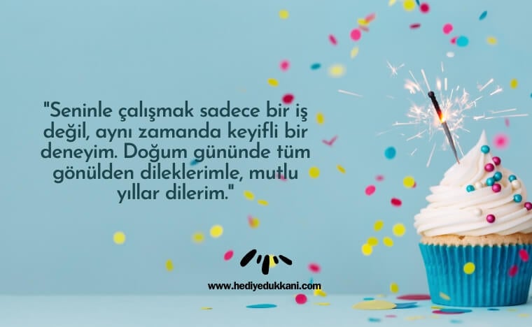 iş arkadaşına doğum günü mesajı