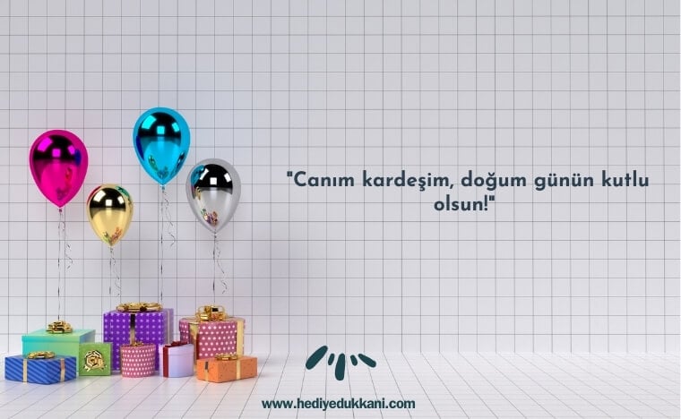 kardeşe doğum günü mesajı