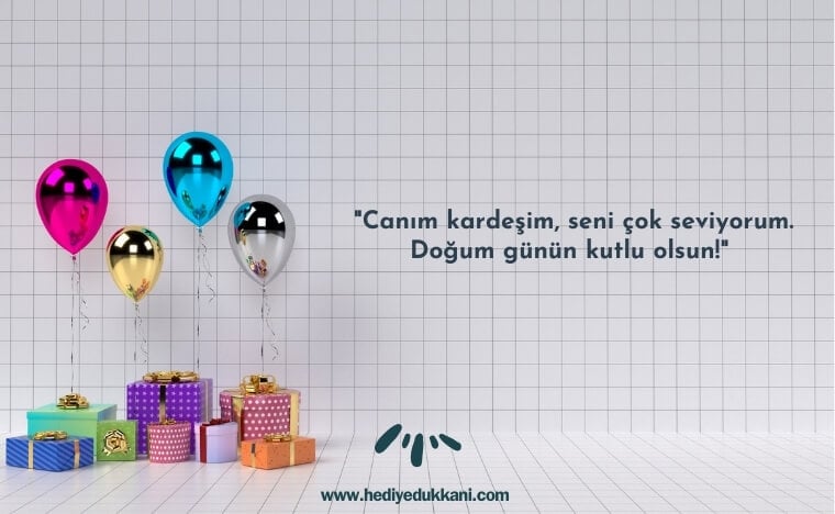 kardeşe doğum günü mesajı