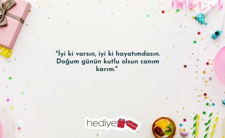 karıma doğum günü mesajı
