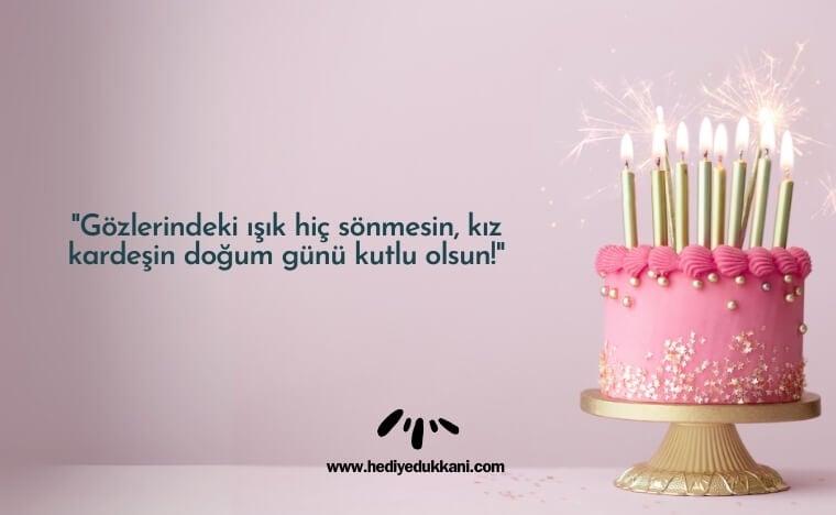 kız kardeşe doğum günü mesajı
