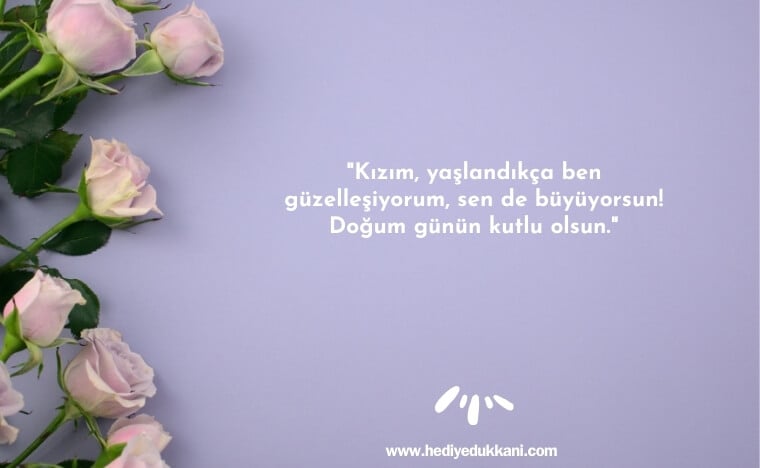 kızıma doğum günü mesajı