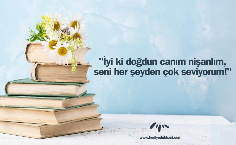 nişanlıya doğum günü mesajı