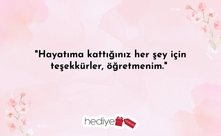 öğrenciden öğretmene güzel sözler