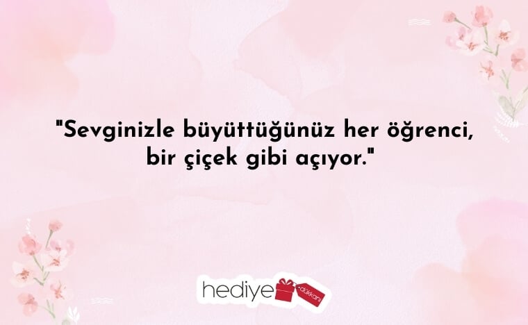 öğrenciden öğretmene güzel sözler