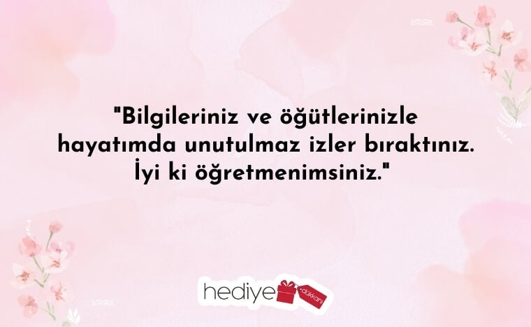 öğrenciden öğretmene güzel sözler
