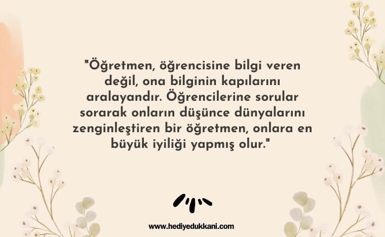 unutulmaz öğretmen sözleri
