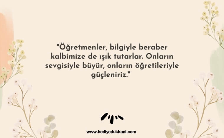 unutulmaz öğretmen sözleri