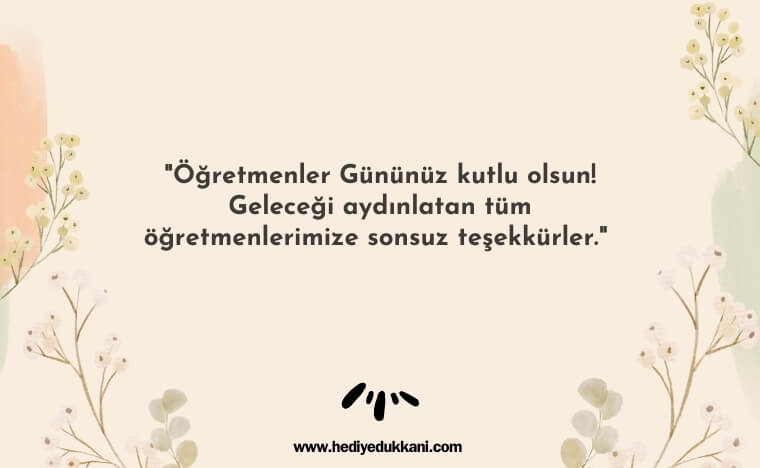 unutulmaz öğretmen sözleri