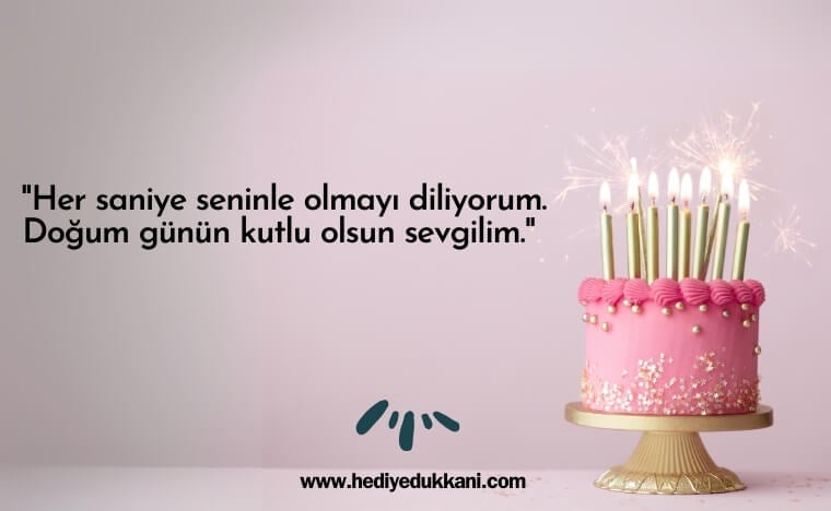 uzaktaki sevgiliye doğum günü mesajı