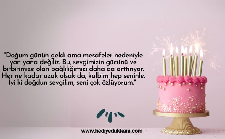 uzaktaki sevgiliye doğum günü mesajı