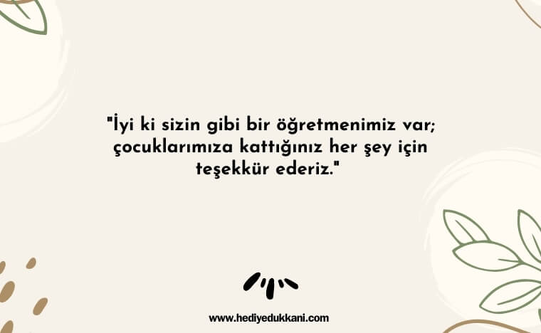 veliden öğretmene güzel sözler