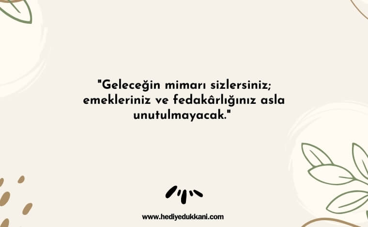 veliden öğretmene güzel sözler