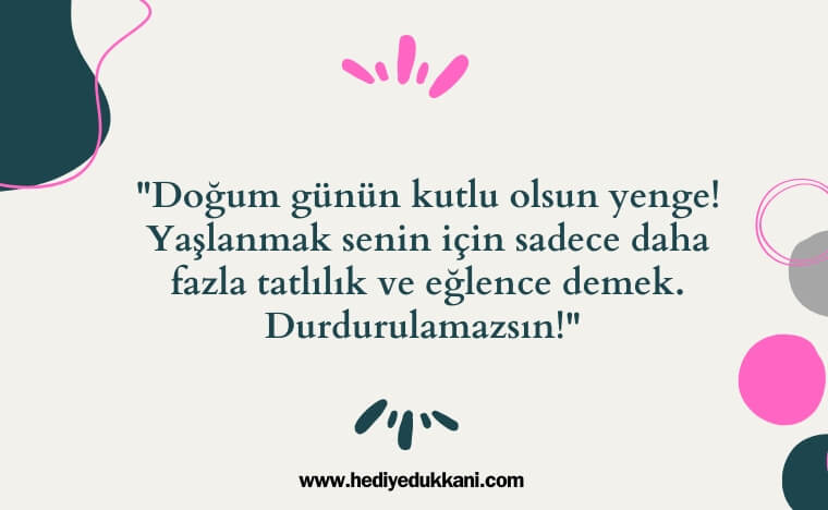 yengeye doğum günü mesajı