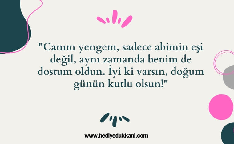 yengeye doğum günü mesajı
