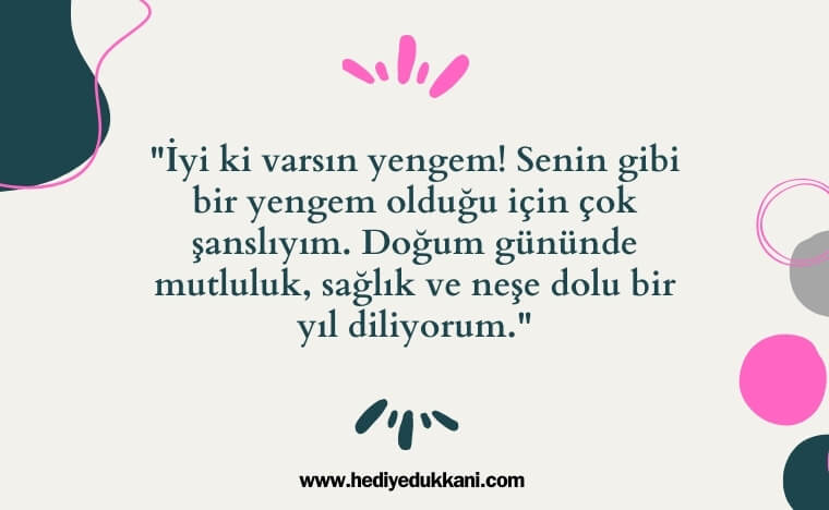 yengeye doğum günü mesajı
