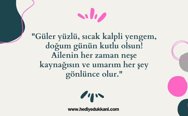 yengeye doğum günü mesajı