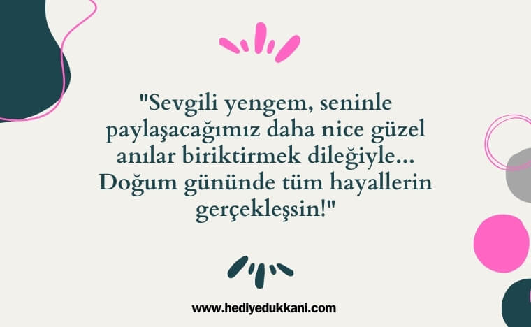 yengeye doğum günü mesajı