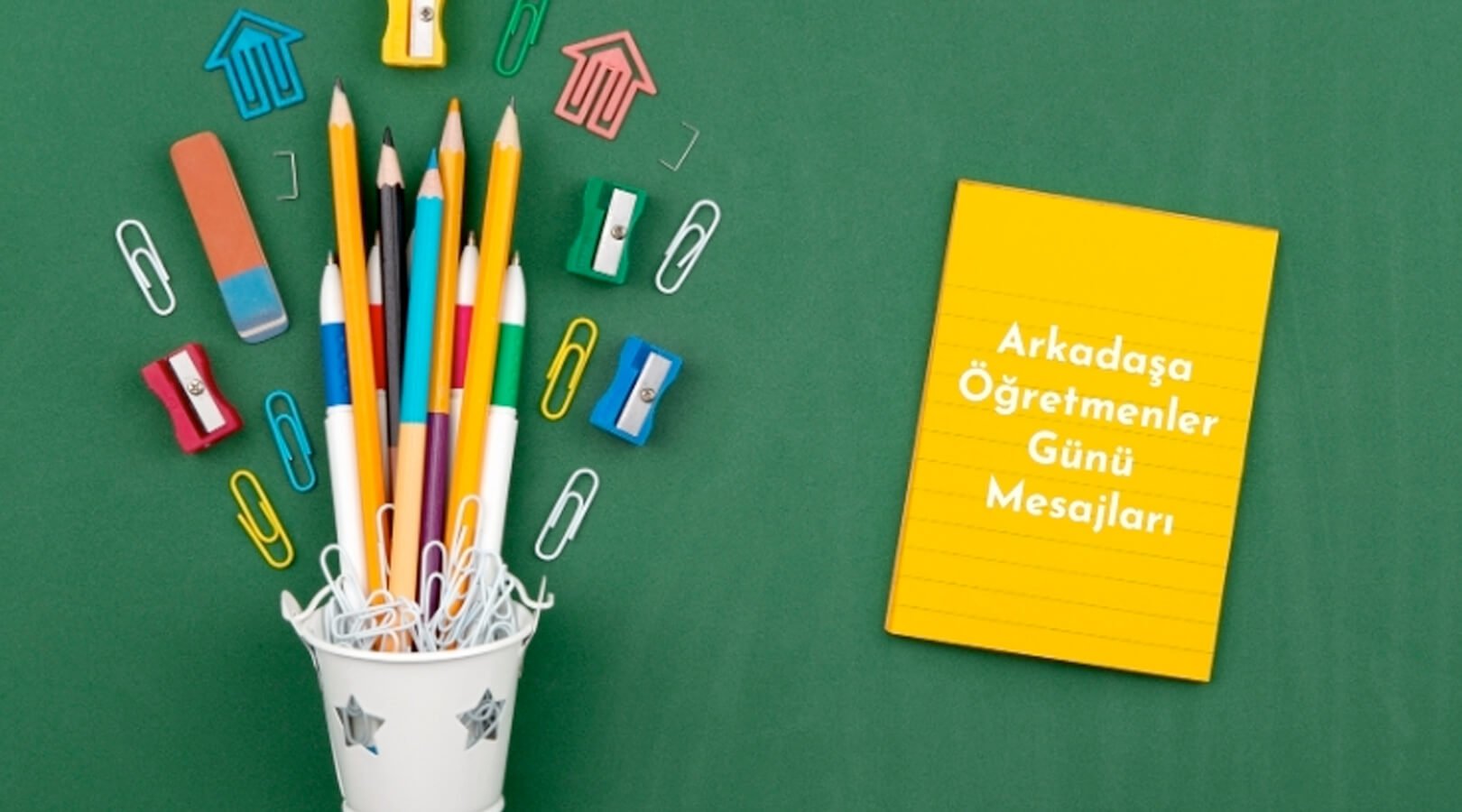 Arkadaşa Öğretmenler Günü Mesajı