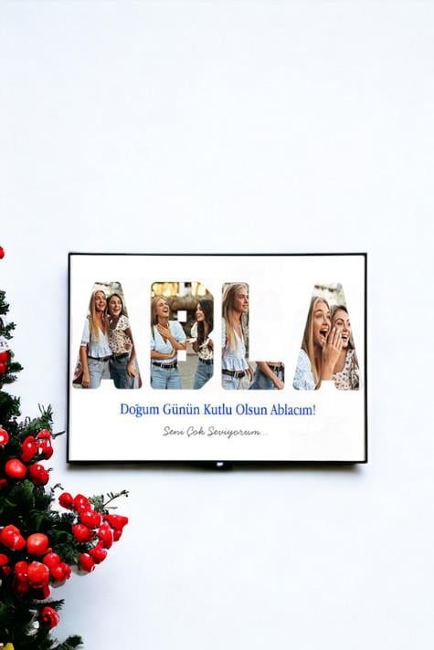 Ablaya Doğum Günü Hediyesi Fotoğraflı ve Mesajlı Hediyelik Çerçeve