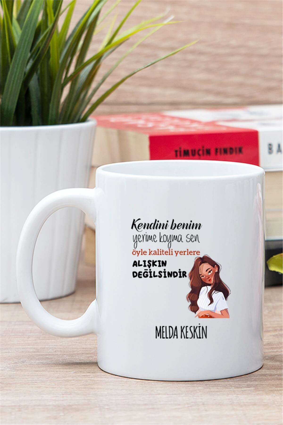 Alışkın Değilsindir Tasarım Beyaz Kupa Bardak