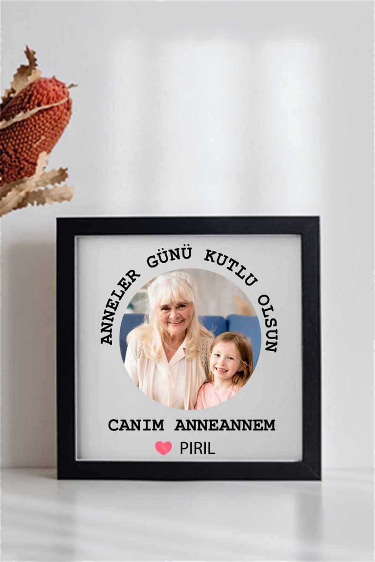 Anneanneye Anneler Günü Hediyesi Fotoğraf Baskılı Kare Çerçeve