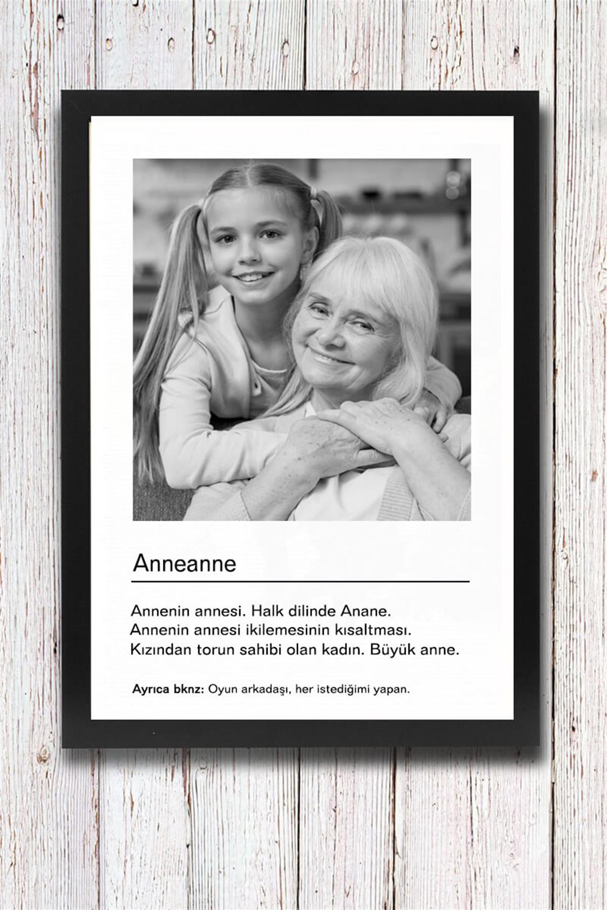 Anneanneye Hediye Siyah Beyaz Tasarım Kelime Anlamlı Hediyelik Çerçeve