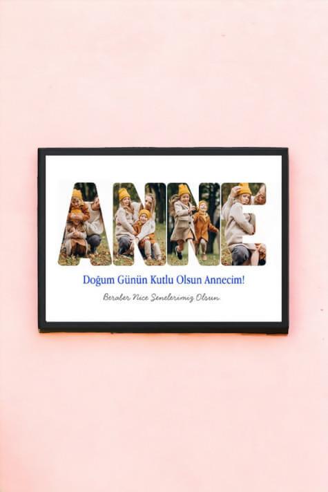 Anneye Doğum Günü Hediyesi Fotoğraflı ve Mesajlı Hediyelik Çerçeve