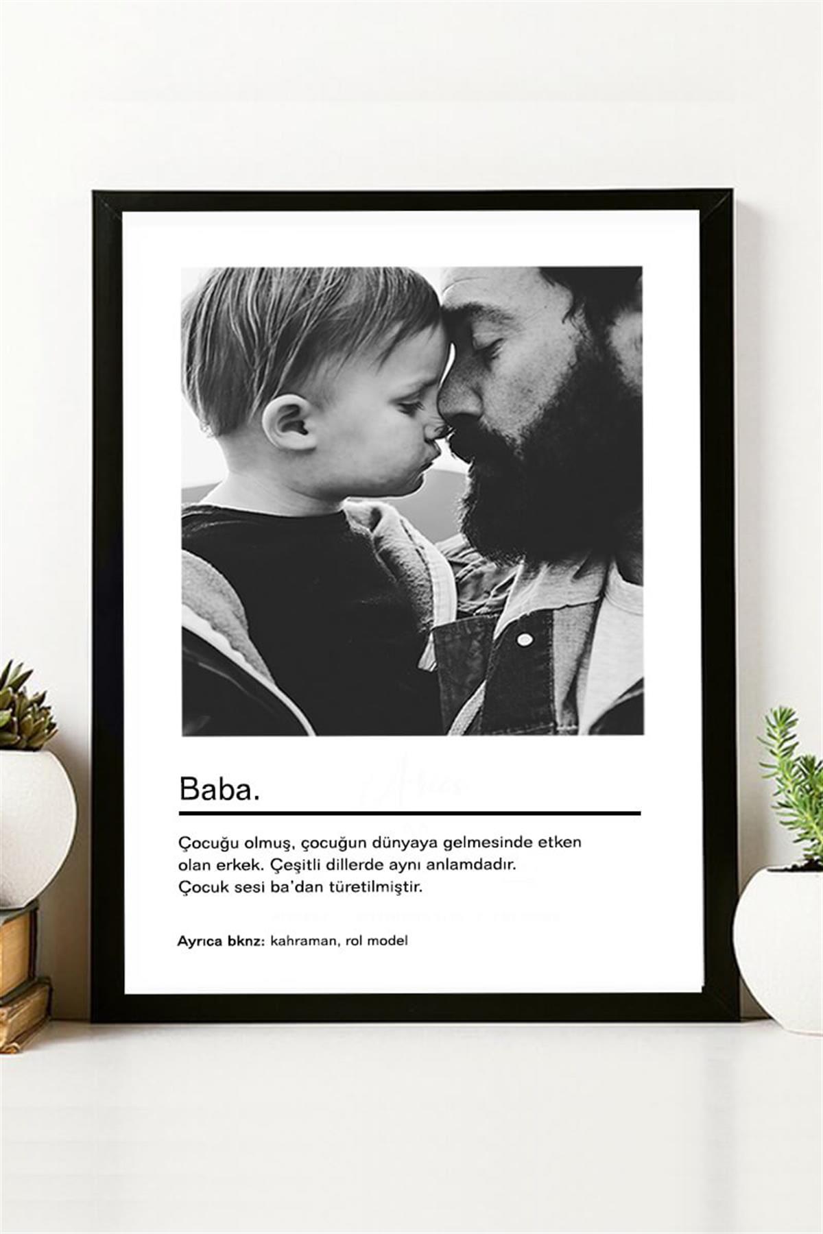 Babaya Hediye Siyah Beyaz Tasarım Kelime Anlamlı Hediyelik Çerçeve
