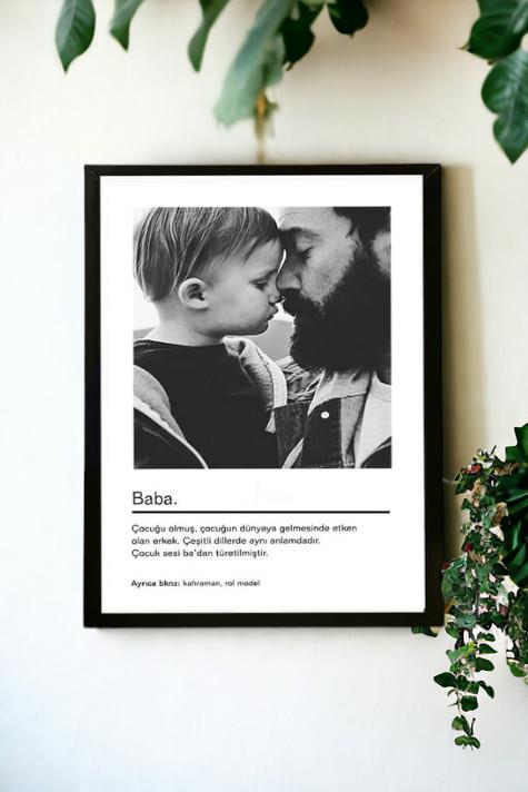 Babaya Hediye Siyah Beyaz Tasarım Kelime Anlamlı Hediyelik Çerçeve