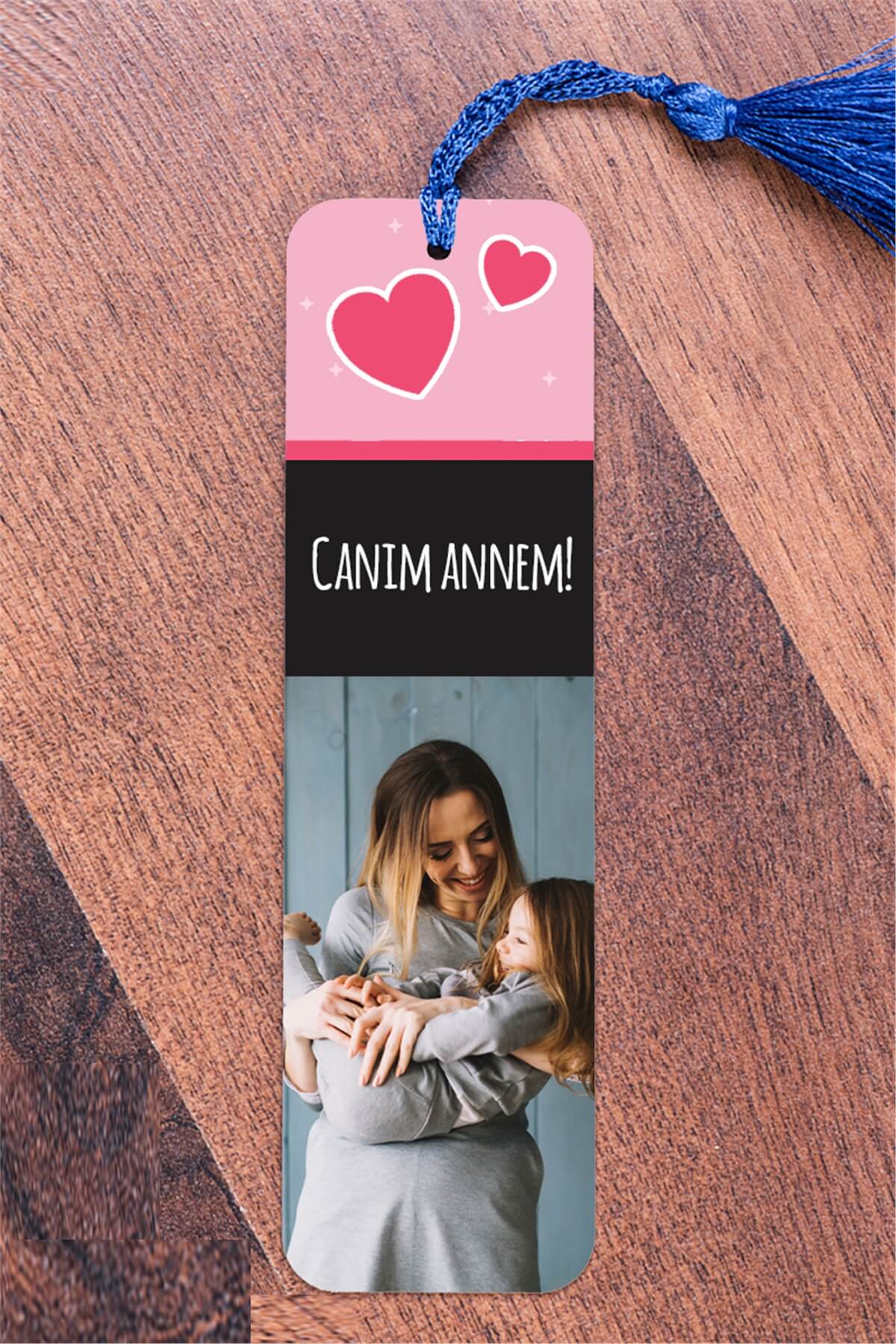 Canım Annem Fotoğraflı Kitap Ayracı