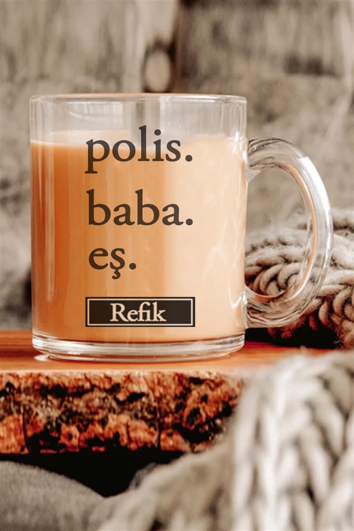 Polis Babaya Hediye Cam Kahve Kupası