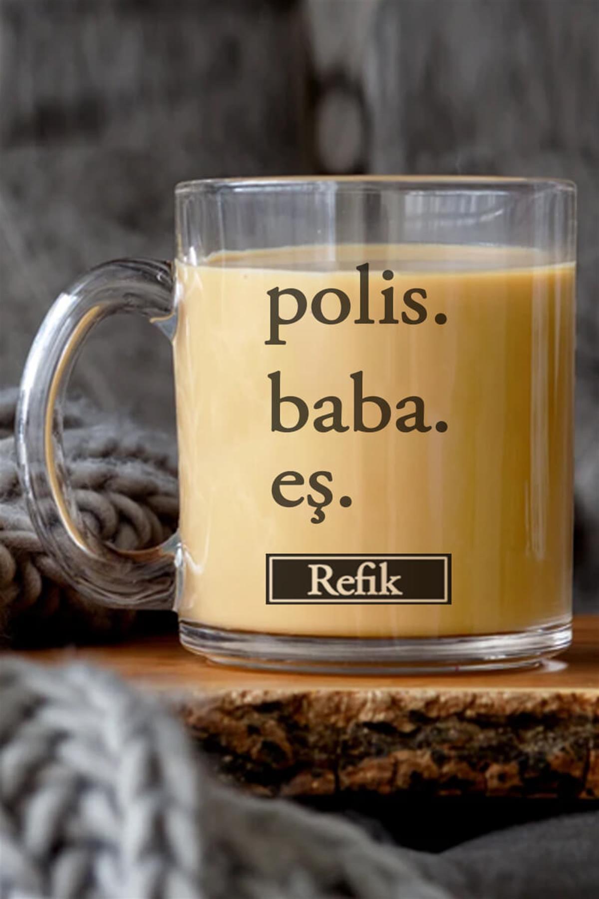 Polis Babaya Hediye Cam Kahve Kupası